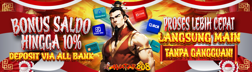 BONUS SALDO 10% KHUSUS DEPOSIT VIA ALL BANK