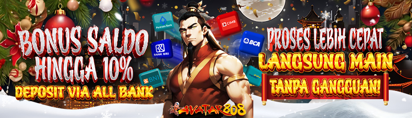 BONUS SALDO 10% KHUSUS DEPOSIT VIA ALL BANK