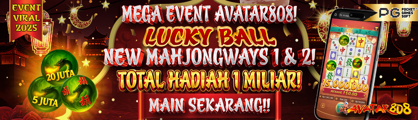MEGA EVENT NEW MAHJONG WAYS LUCKY BALL!
